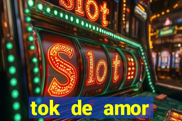 tok de amor boutique santos